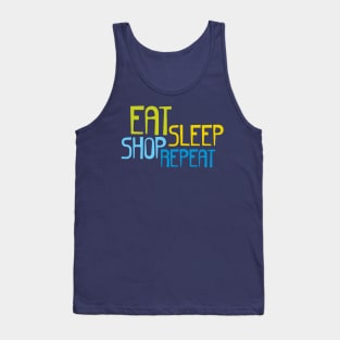 Eat Sleep Shop Repeat Tank Top